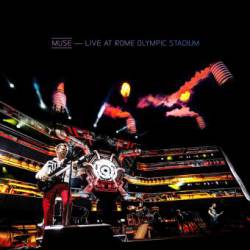Muse : Live at Rome Olympic Stadium